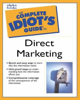 Paperback The Complete Idiot's Guide to Direct Marketing Book