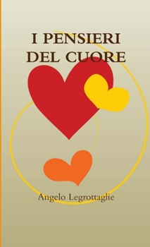 Paperback I Pensieri del Cuore [Italian] Book