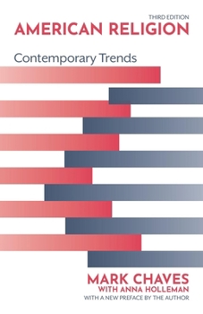 Paperback American Religion: Contemporary Trends - Third Edition Book