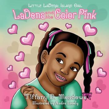 Paperback LaDena and the Color Pink Book