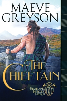 Paperback The Chieftain: A Highlander's Heart and Soul Novel Book