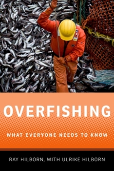Paperback Overfishing: What Everyone Needs to Know(r) Book