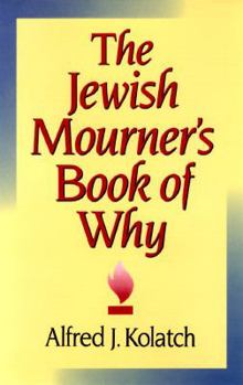 Paperback Jewish Mourner's Book of Why Book