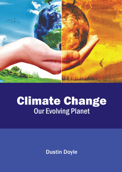 Hardcover Climate Change: Our Evolving Planet Book