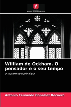 Paperback William de Ockham. O pensador e o seu tempo [Portuguese] Book