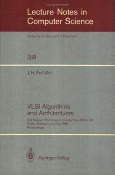 Paperback VLSI Algorithms and Architectures: 3rd Aegean Workshop on Computing, Awoc 88. Corfu, Greece, June 28 - July 1, 1988. Proceedings Book