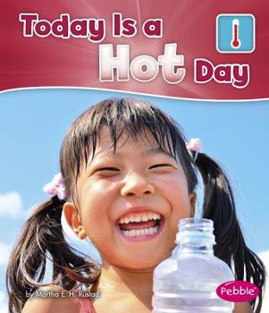 Paperback Today Is a Hot Day Book