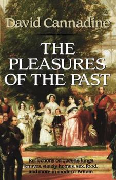 Paperback The Pleasures of the Past Book