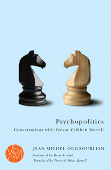 Paperback Psychopolitics: Conversations with Trevor Cribben Merrill Book