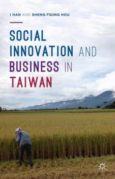 Hardcover Social Innovation and Business in Taiwan Book