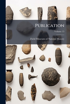 Paperback Publication: Anthropological Series; Volume 15 Book