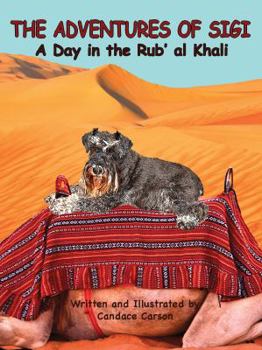 Hardcover The Adventures of Sigi-A Day in the Rub'al Khali Book