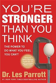Paperback You're Stronger Than You Think: The Power to Do What You Feel You Can't Book