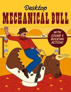Desktop Mechanical Bull: With Sound & Bucking Action! (RP Minis)