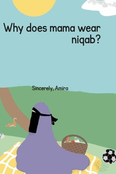 Paperback Why does mama wear niqab Book