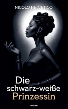 Paperback Die schwarz-weiße Prinzessin [German] Book