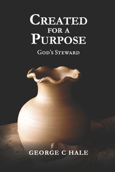 Paperback Created For A Purpose: God's Steward Book