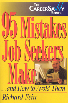 Paperback 95 Mistakes Job Seekers Make... and How to Avoid Them Book