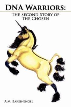 Paperback DNA Warriors: The Second Story of The Chosen Book