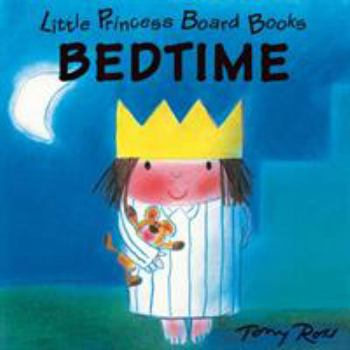 A Dormir/Bedtime (Coleccion La Princesita/the Little Princess Series) - Book  of the My Little Princess