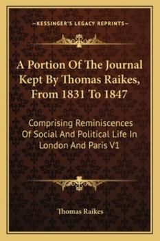 A Portion of the Journal Kept by Thomas Raikes