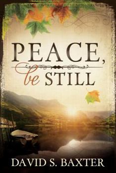 Hardcover Peace, Be Still Book