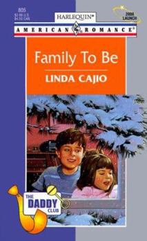 Family To Be - Book #1 of the Daddy Club