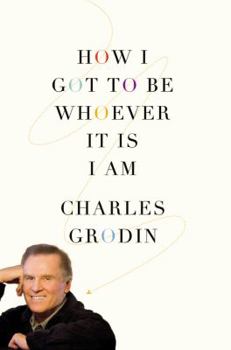 Hardcover How I Got to Be Whoever It Is I Am Book