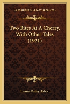 Paperback Two Bites At A Cherry, With Other Tales (1921) Book