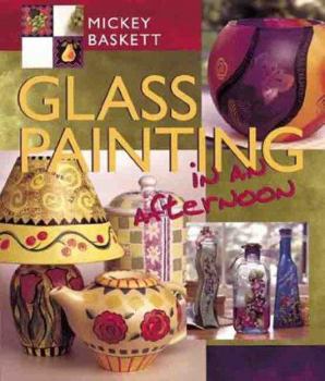 Paperback Glass Painting in an Afternoon(r) Book