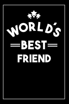 Paperback Worlds Best Friend: Blank Lined Journal Book