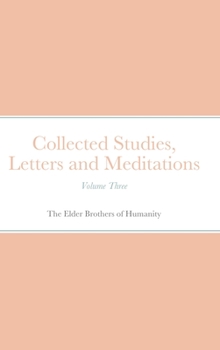 Hardcover Collected Studies, Letters and Meditations: Volume Three Book
