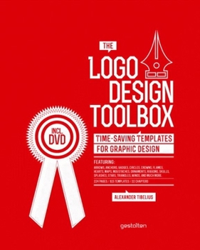 Paperback The Logo Design Toolbox: Time-Saving Templates for Graphic Design Book