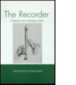 Hardcover The Recorder: A Research and Information Guide Book