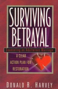 Paperback Surviving Betrayal: Counseling an Adulterous Marriage Book