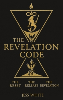 Hardcover The Revelation Code: The Reset, The Release, The Revelation Book