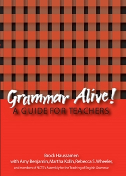 Paperback Grammar Alive!: A Guide for Teachers Book