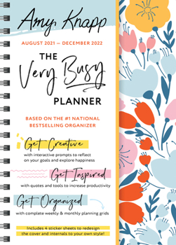 Calendar 2022 Amy Knapp's the Very Busy Planner: August 2021-December 2022 Book