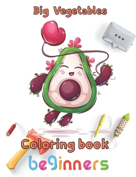 Paperback Big Vegetables Coloring book beginners: 8.5''x11''/Vegetables Coloring Book