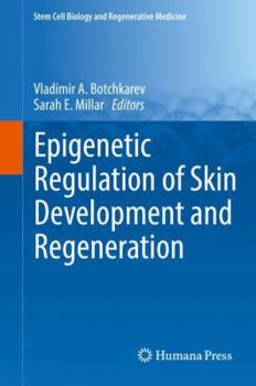 Hardcover Epigenetic Regulation of Skin Development and Regeneration Book