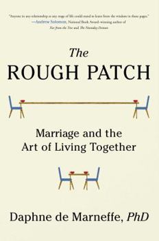 Hardcover The Rough Patch: Marriage and the Art of Living Together Book