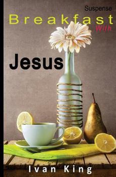 Paperback Suspense: Breakfast With Jesus [Suspense Books] Book