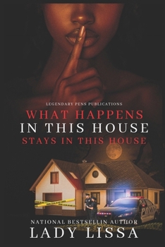 Paperback What Happens in This House Stays in This House: Standalone Book