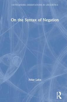 Hardcover On the Syntax of Negation Book