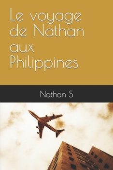 Paperback Le voyage de Nathan aux Philippines [French] Book