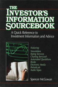 Paperback The Investor's Information Sourcebook: A Quick Reference to Investment Information and Advice Book