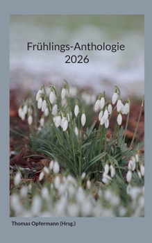 Paperback Frühlings-Anthologie 2026 [German] Book