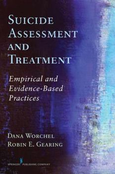 Hardcover Suicide Assessment and Treatment: Empirical and Evidence-Based Practices Book