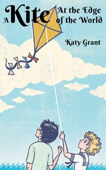 Paperback A Kite at the Edge of the World Book