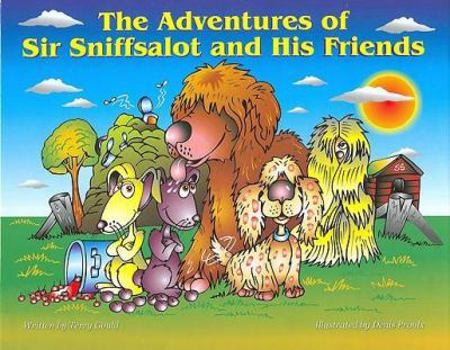 Paperback The Adventures of Sir Sniffsalot and His Friends Book